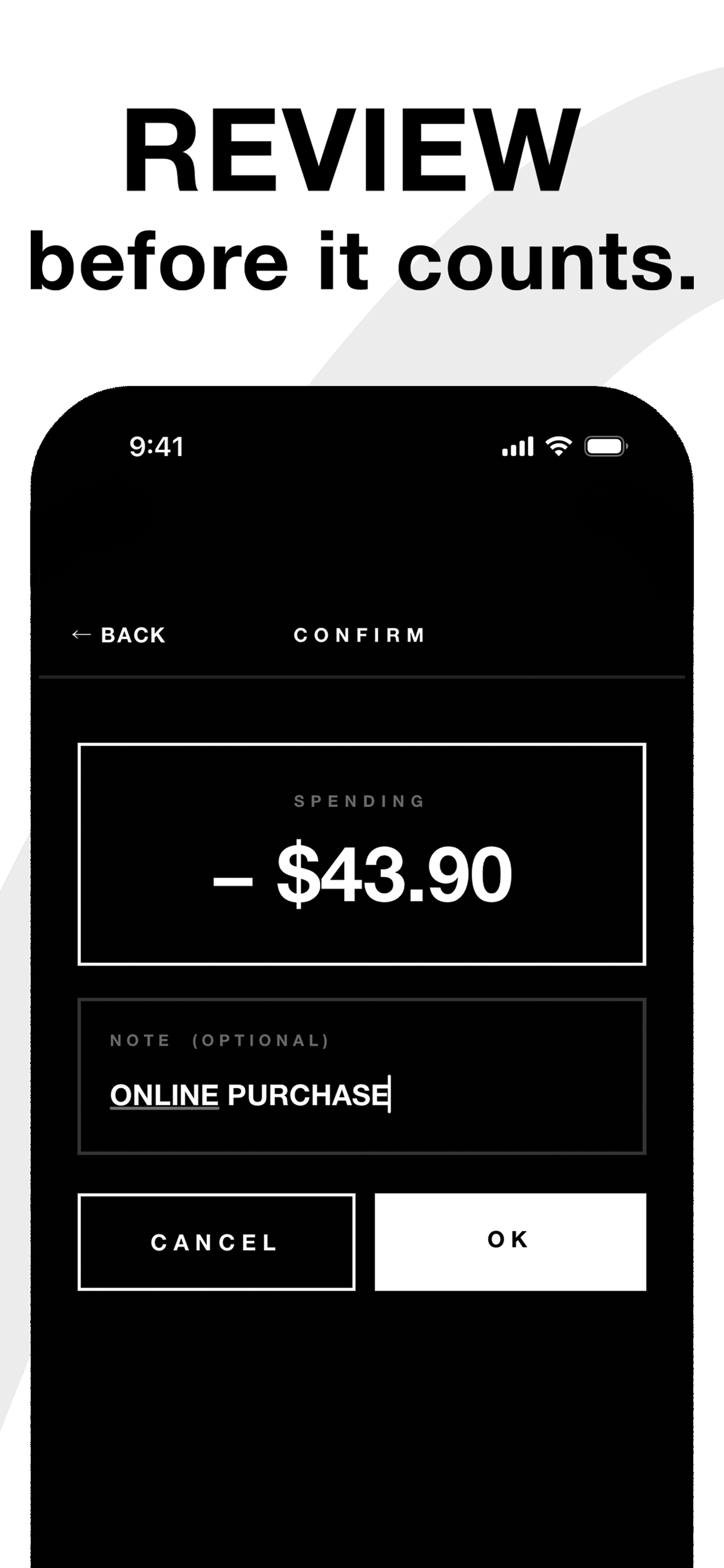 Confirm transaction screen: Review before it counts.
